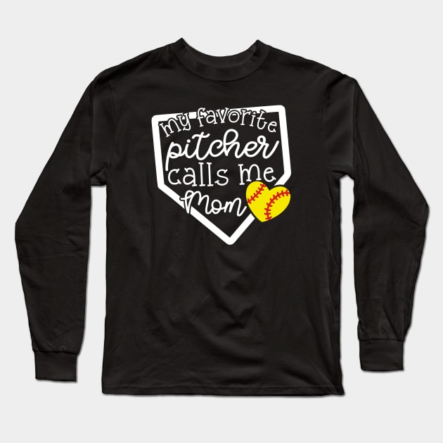 My Favorite Pitcher Calls Me Mom Softball Cute Funny Long Sleeve T-Shirt by GlimmerDesigns